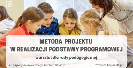 metoda projektu w praktyce nauczyciela